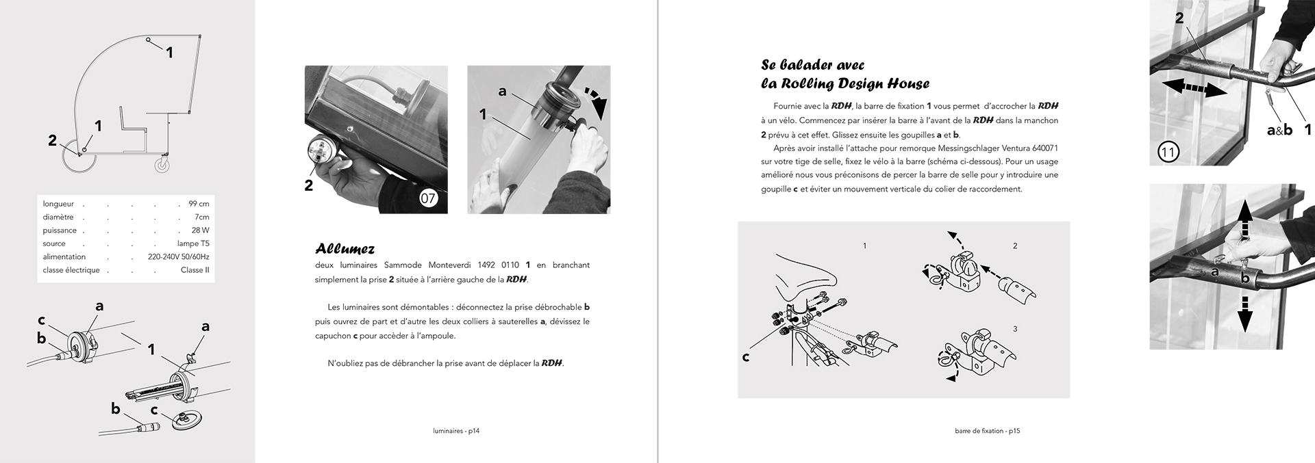 Mode d'emploi de la Rolling se balader tiré par une bicyclette